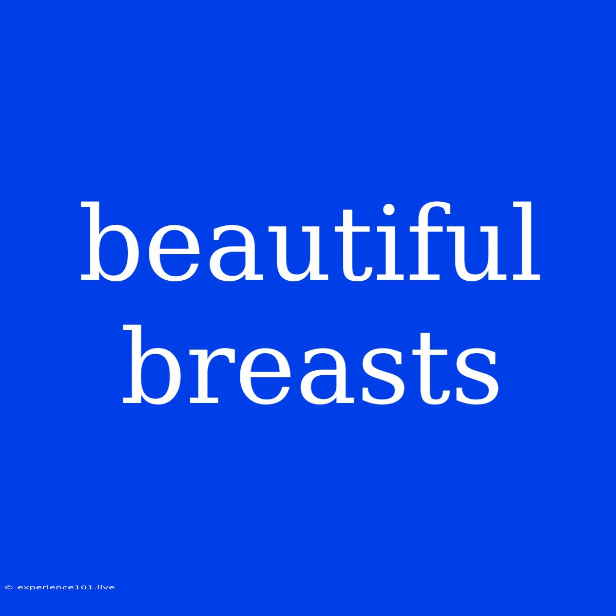 Beautiful Breasts