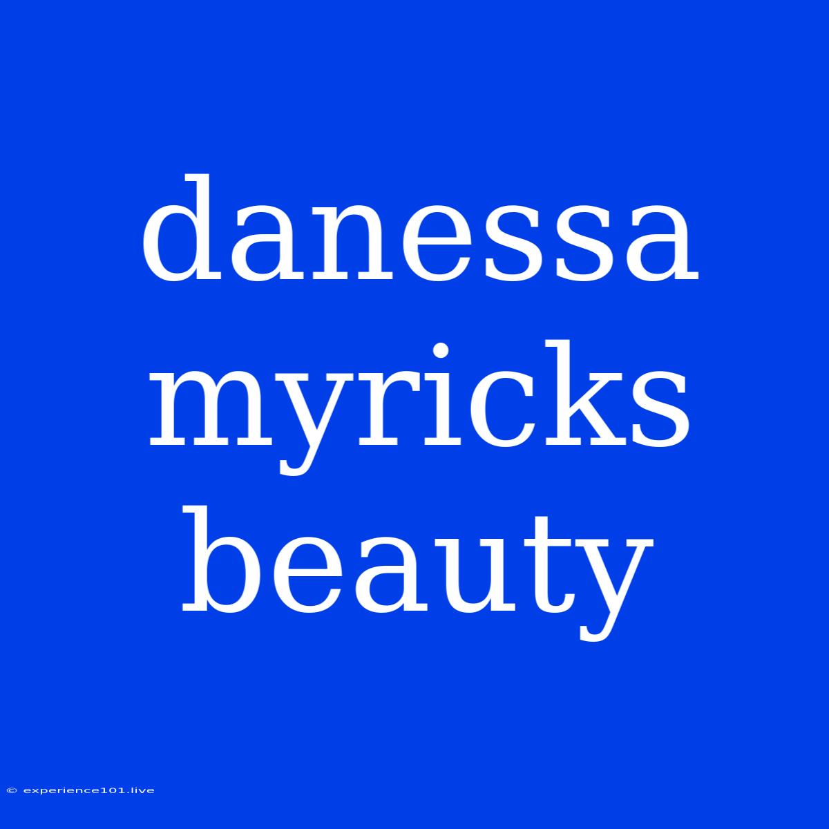 Danessa Myricks Beauty