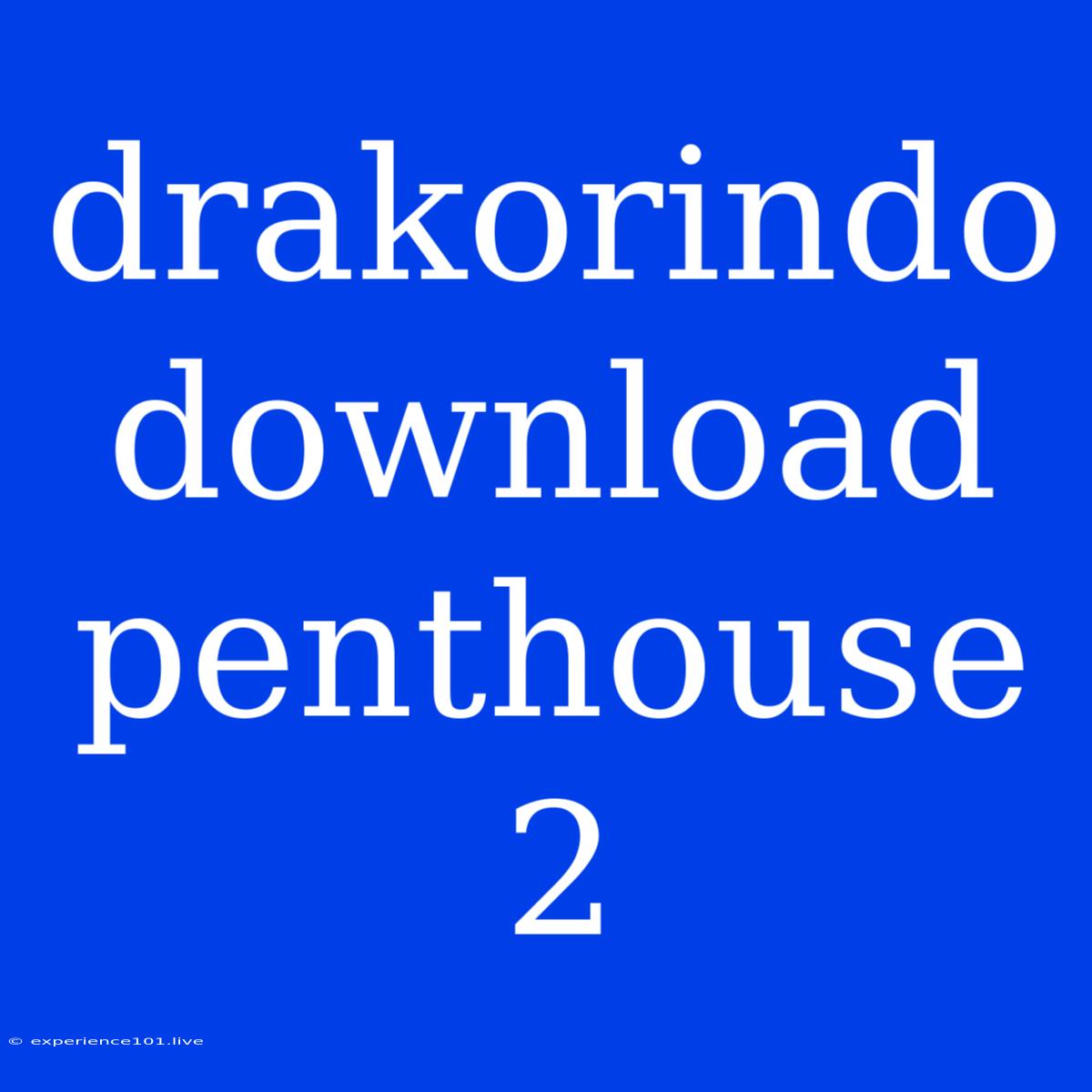 Drakorindo Download Penthouse 2