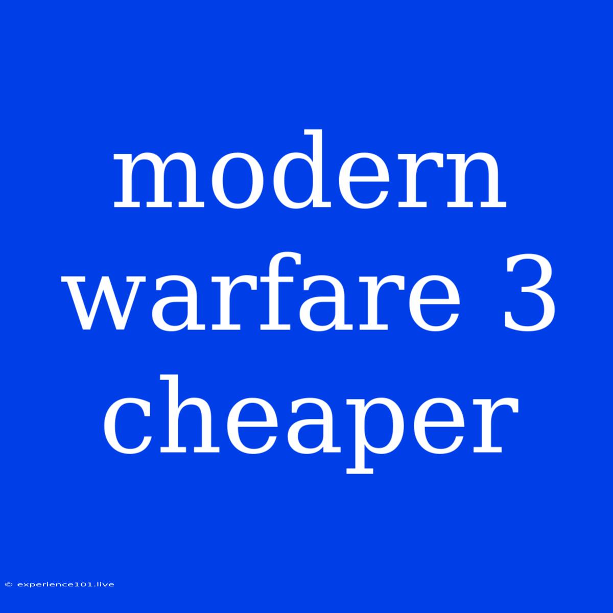 Modern Warfare 3 Cheaper